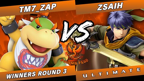 Phoenix Feud - TM7_ZAP (Bowser Jr) vs Zsaih (Ike) - Winners Round 3- Ultimate Singles
