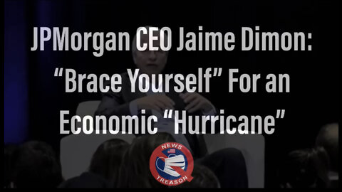 JP Morgan CEO Dimon: Brace Yourself For an Economic “Hurricane”
