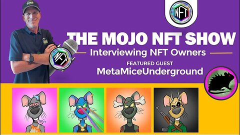 MOJO NFT Show Presents 🎙️ MetaMiceUnderground NFT Interview