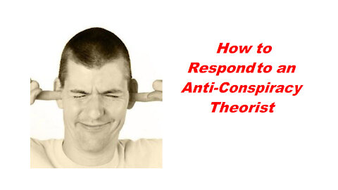 Mike King: How to Respond to an Anti Conspiracy Theorist