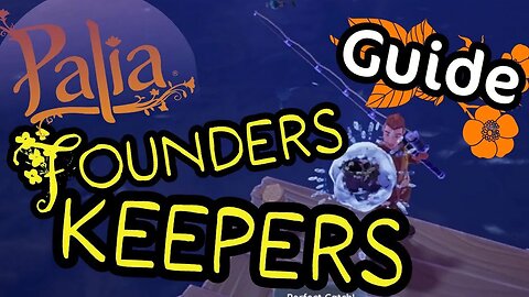 Palia Founders Keepers Quest Guide