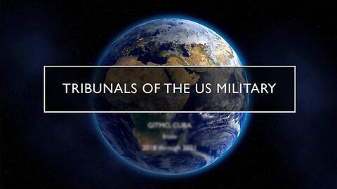 Tribunals Of The Us Military - 7-28-24..