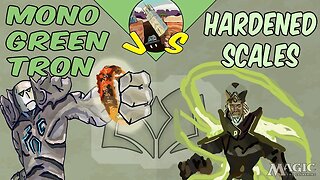 Mono Green Tron VS Harden Scales｜Ring and Stone ｜Magic the Gathering Online｜Modern