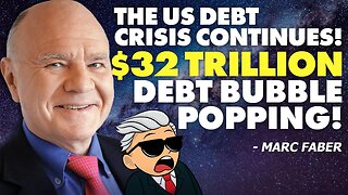 The US Debt Crisis Continues! $32 Trillion Debt Bubble Popping!