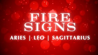 Fire Signs Weekend Messages June 13-June 16th someone in their feelings you happy in love