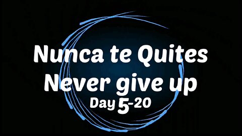 El secreto del éxito es ser tú mismo.The secret to success is to be yourself .Day/Dia 5 Vlog