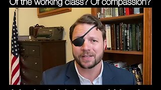 Dan Crenshaw - Are Democrats the Party of Compassion, Science, and the Working Class? No.