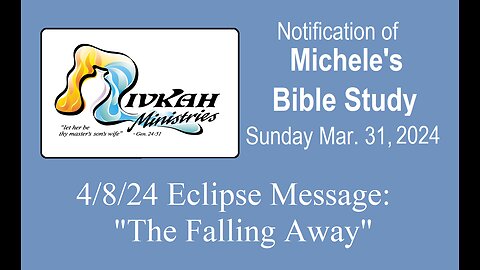 4/8/24 Eclipse Message: "The Falling Away