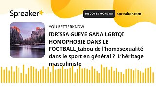 IDRISSA GUEYE GANA LGBTQI HOMOPHOBIE DANS LE FOOTBALL_tabou de l’homosexualité dans le sport en géné