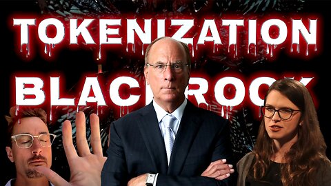 The Tokenization of Everything Staring Whitney Web Larry Fink and Chris Greene from BlackRock...