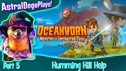Oceanhorn -Part 5- Humming Hill Help
