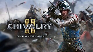 Andy Plays Chivalry 2 Episode 321 (PS4)