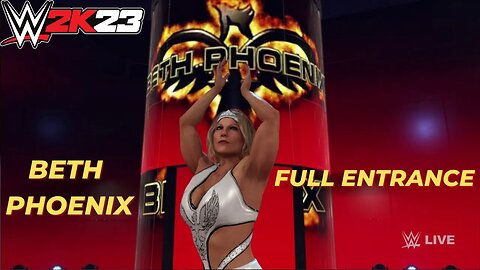 WWE 2k23 Beth Phoenix Full Entrance