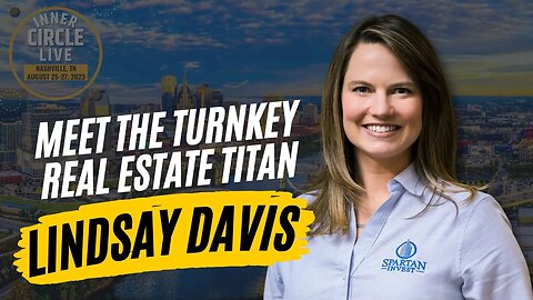 Achieve Passive Mastery with Lindsay Davis | Turnkey Real Estate Insights | Inner Circle Live Event
