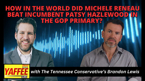 How in the World did Michele Reneau beat incumbent Patsy Hazlewood in the GOP Primary?