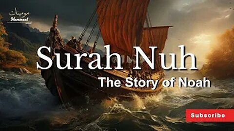 Surah Nuh | The story of Noah