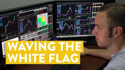 [LIVE] Day Trading | Needing to Wave the White Flag
