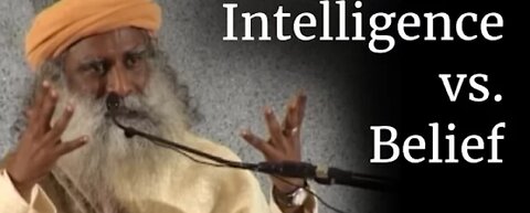 Intelligence-vs-Belief-Sadhguru