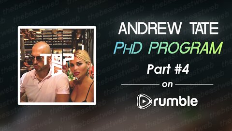 Andrew Tate - PhD Program Part 4