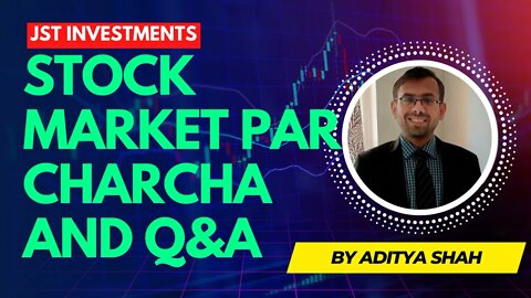 Stock Market Par Charcha and Q&A | JST Investments | Wealth Podcasts