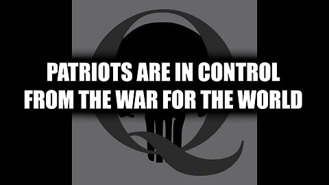 Patriots Are in Control - From The War for The World