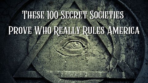 These 100 Secret Societies Prove Who Really Rules America