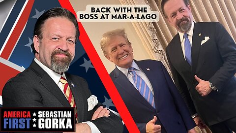 Sebastian Gorka FULL SHOW: Back with the Boss at Mar-a-Lago