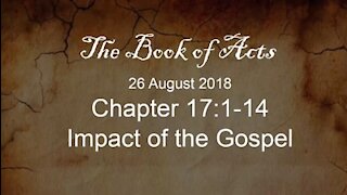 Acts 17 1-14 Impact of the Gospel