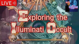 Exploring the Illuminati Occult