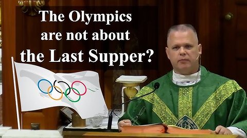 BLASPHEMY at the Olympics! w/ Fr. Vincent Lampert