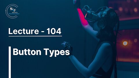 104 - Button Types | Skyhighes | React Native