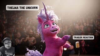 Thelma The Unicorn Trailer Reaction