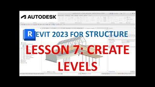 REVIT 2023 STRUCTURE: LESSON 7 - CREATE LEVELS