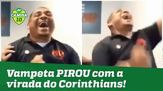 PIROU! OLHA como VAMPETA reagiu à virada do Corinthians contra o Avenida!