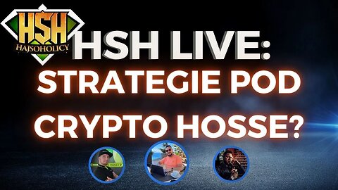 HajSoHolicy Live - Strategie pod HOSSE na rynku kryptowalut✅