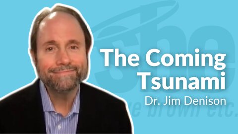 Jim Denison | The Coming Tsunami | Steve Brown, Etc. | Key Life