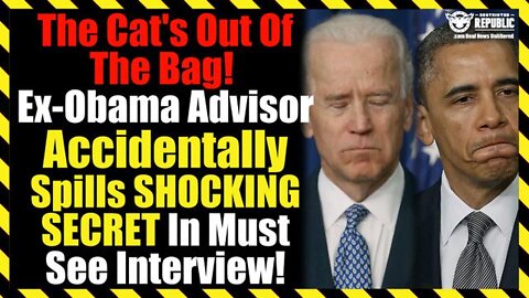 THE CAT’S OUT OF THE BAG! EX-OBAMA ADVISOR ACCIDENTALLY SPILLS SHOCKING PLAN IN MUST SEE INTERVIEW!