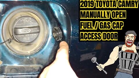 2019 TOYOTA CAMRY MANUALLY OPEN FUEL DOOR / GAS CAP ACCESS DOOR