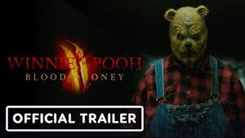 Winnie the Pooh: Blood and Honey 2023TRAILERS 4K ULTRA HD