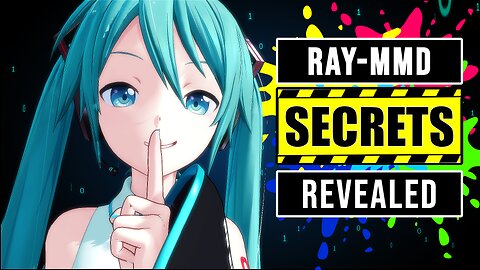 The Ultimate Ray-MMD Tutorial for Beginners (+5 Effects) feat. Hatsune Miku