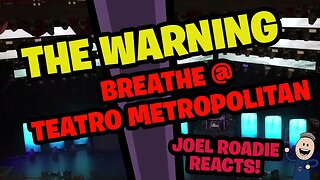 The Warning - BREATHE Live at Teatro Metropolitan CDMX - Roadie Reacts