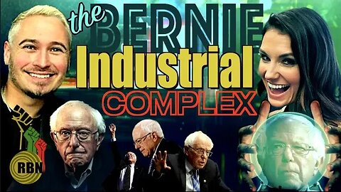 The Bernie Sanders Industrial Complex | Bernie Sanders Goes FULL NEOCON | Bloody Sunday