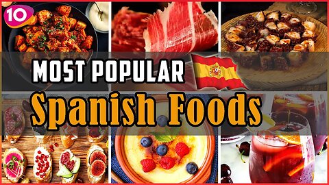 Top 10 Spanish Food Recipes