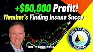 +80,000 Profit - Member's Finding Insane Stock Market Success