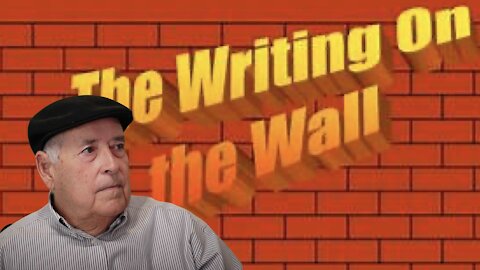 The Writing is on the Wal