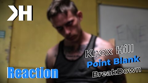 Reacts to Knox Hill - "Point Blank" (FIRST REACTION)