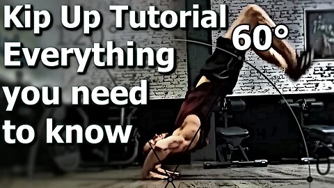Kip up Tutorial, when you did not learn the Move in 5 Minutes