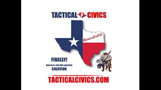 TACTICAL CIVICS™ - EP.#4 What's Happening in Texas/Oklahoma