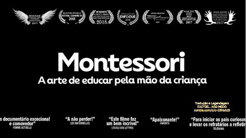 🎬MONTESSORI, A ARTE DE EDUCAR PELA MÃO DA CRIANÇA (DOC)🎬