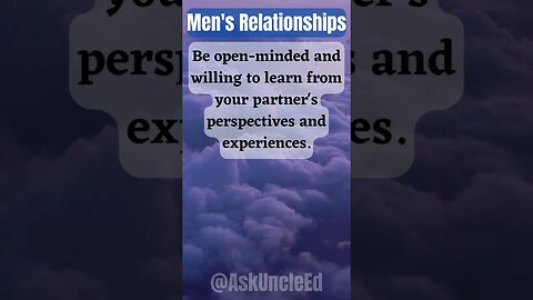 Men's Relationships : Be Open-Minded